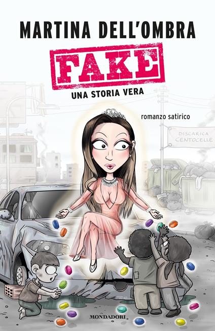 Fake. Una storia vera - Martina Dell'Ombra - ebook