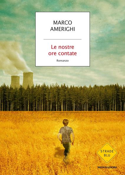 Le nostre ore contate - Marco Amerighi - ebook