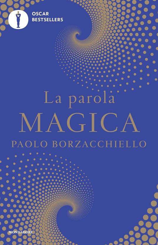 La parola magica - Paolo Borzacchiello - ebook