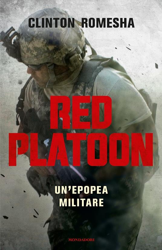 Red Platoon. Un'epopea militare - Clinton Romesha,Gianni Pannofino - ebook