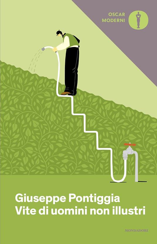 Vite di uomini non illustri - Giuseppe Pontiggia - ebook
