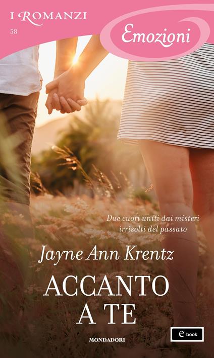 Accanto a te - Jayne Ann Krentz,Cristina Sibaldi - ebook