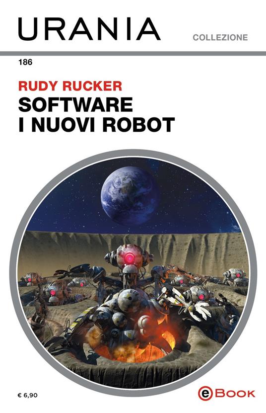 Software. I nuovi robot - Rudy Rucker - ebook