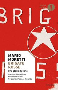 Brigate rosse. Una storia italiana