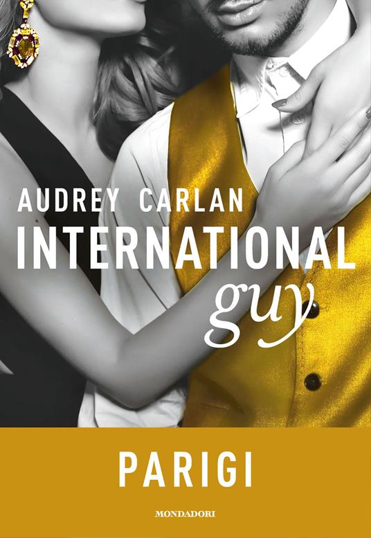 International guy. Vol. 1 - Audrey Carlan - ebook
