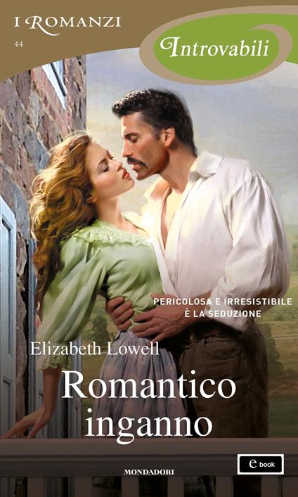 Romantico inganno - Elizabeth Lowell,Rossana Lanfredi - ebook