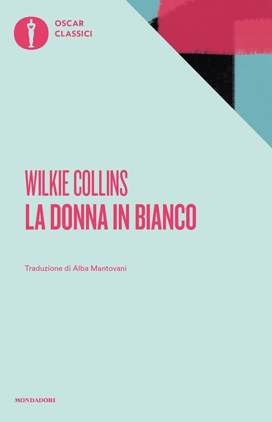 La donna in bianco - Wilkie Collins,Alba Mantovani - ebook
