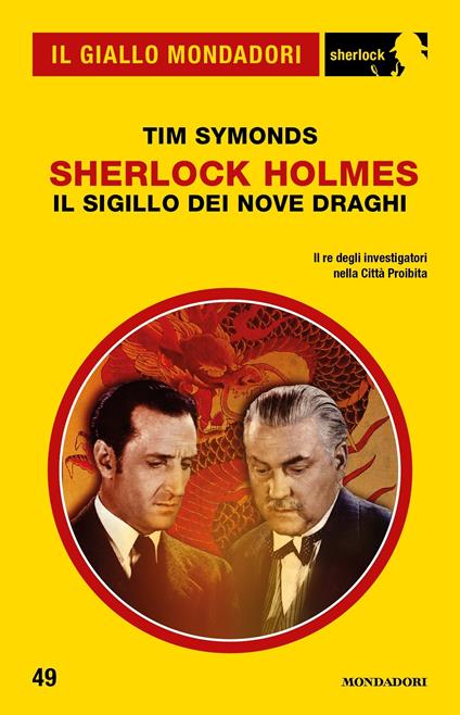 Sherlock Holmes. Il sigillo dei Nove Draghi - Tim Symonds,Luca Sartori - ebook
