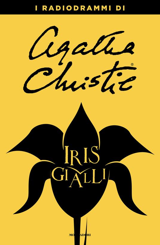 Iris gialli. I radiodrammi di Agatha Christie - Agatha Christie - ebook