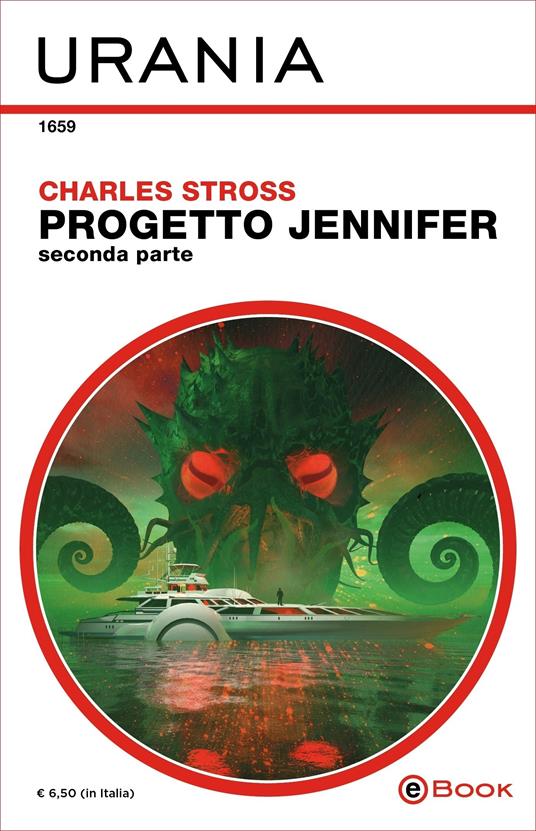 Progetto Jennifer - Seconda parte (Urania) - Charles Stross,Jatosti Marcello - ebook