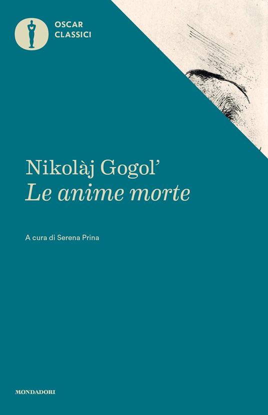 Le anime morte - Nikolaj Gogol',Serena Prina - ebook