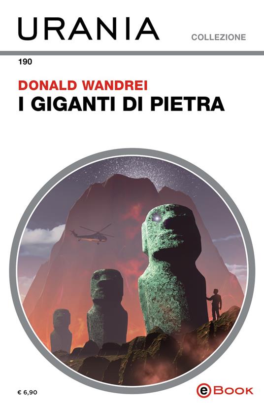 I giganti di pietra - Donald Wandrei,Andreina Negretti - ebook