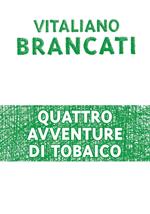 Quattro avventure di Tobaico
