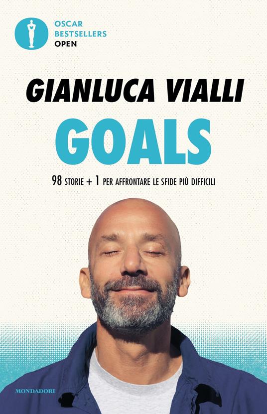 Goals. 98 storie + 1 per affrontare le sfide più difficili - Gianluca Vialli - ebook