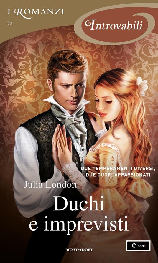 Duchi e imprevisti - Julia London,Isabella Bolech - ebook