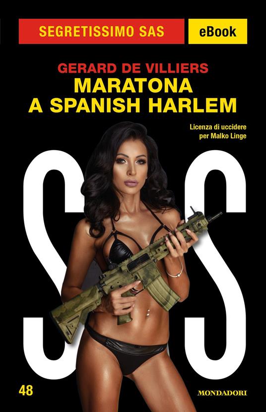 Maratona a Spanish Harlem. SAS - Gérard de Villiers,Mario Morelli - ebook