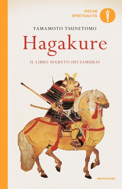 Hagakure. Il libro segreto dei samurai - Yamamoto Tsunetomo,Marina Panatero,Tea Pecunia Bassani,Maki Kasano - ebook