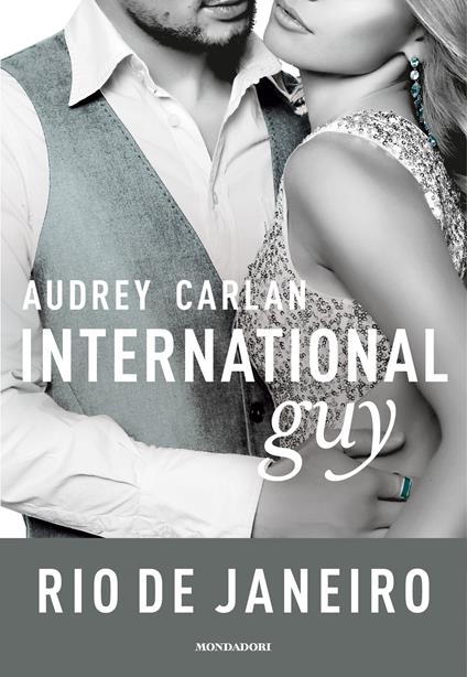 International guy. Vol. 11 - Audrey Carlan - ebook