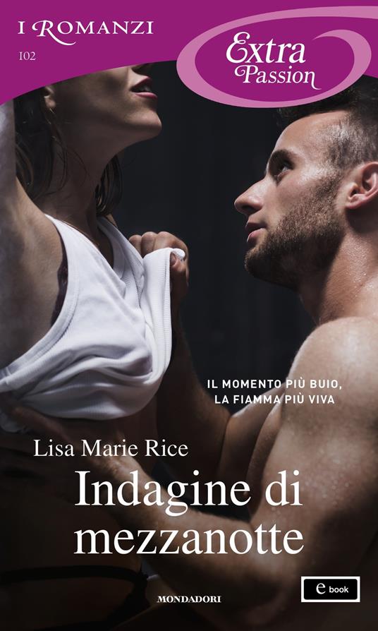 Indagine di mezzanotte. Men of midnight. Vol. 5 - Lisa Marie Rice,Alessia Di Giovanni - ebook