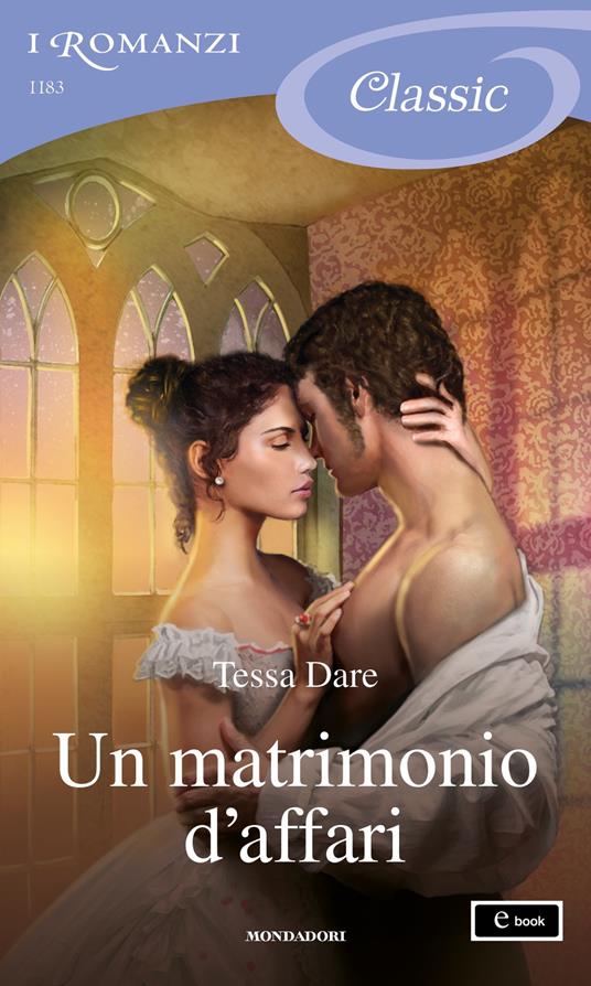 Un matrimonio d'affari. Girl meets duke. Vol. 1 - Tessa Dare,Piera Marin - ebook