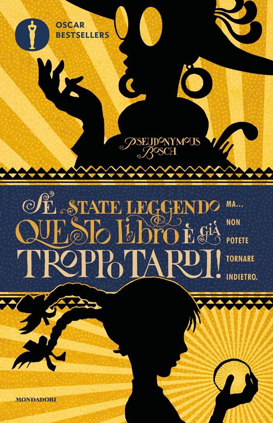 Se state leggendo questo libro è già troppo tardi! - Pseudonymus Bosch,Loredana Baldinucci - ebook