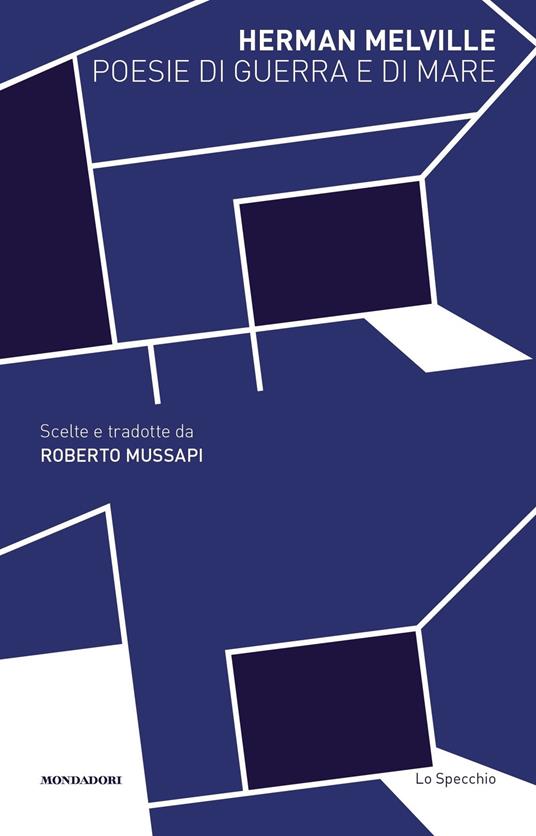 Poesie di guerra e di mare. Testo inglese a fronte - Herman Melville,Roberto Mussapi - ebook