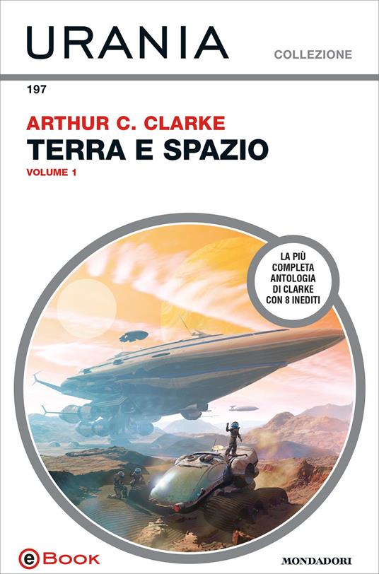 Terra e spazio. Vol. 1 - Arthur C. Clarke - ebook