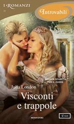 Visconti e trappole. Debuttanti disperate. Vol. 3