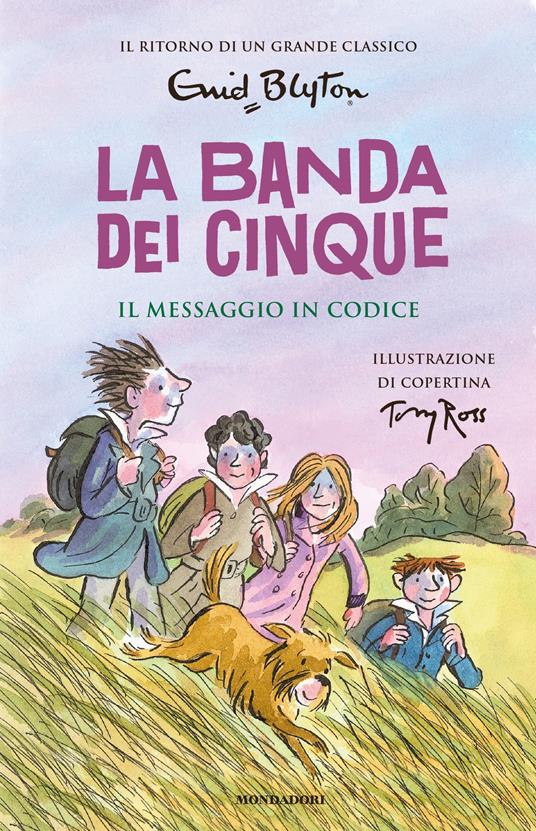 Il messaggio in codice. La banda dei cinque. Vol. 10 - Enid Blyton,Manuela Salvi - ebook