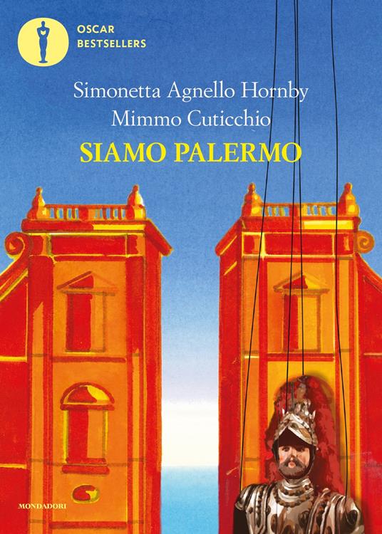 Siamo Palermo - Simonetta Agnello Hornby,Mimmo Cuticchio,Michele Tranquillini - ebook