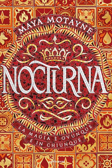 Nocturna - Maya Motayne,Valentina Daniele - ebook