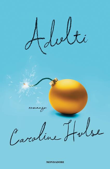Adulti - Caroline Hulse,Valentina Daniele - ebook
