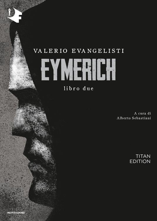 Eymerich. Titan edition - Valerio Evangelisti,Alberto Sebastiani - ebook