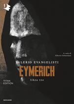 Eymerich. Titan edition. Vol. 3