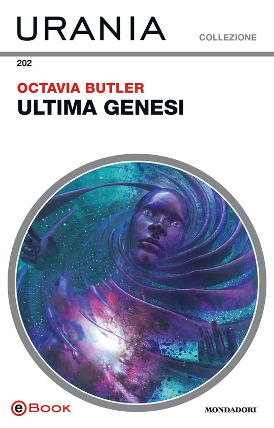Ultima genesi - Octavia E. Butler - ebook