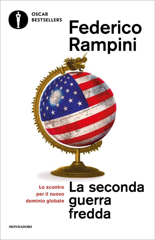 La seconda guerra fredda. Lo scontro per il nuovo dominio globale - Federico Rampini - ebook