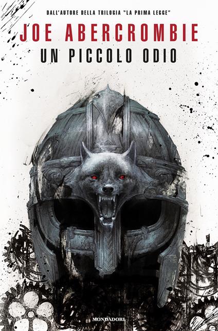 Un piccolo odio - Joe Abercrombie,Edoardo Rialti - ebook