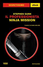 Ninja Mission. Il Professionista