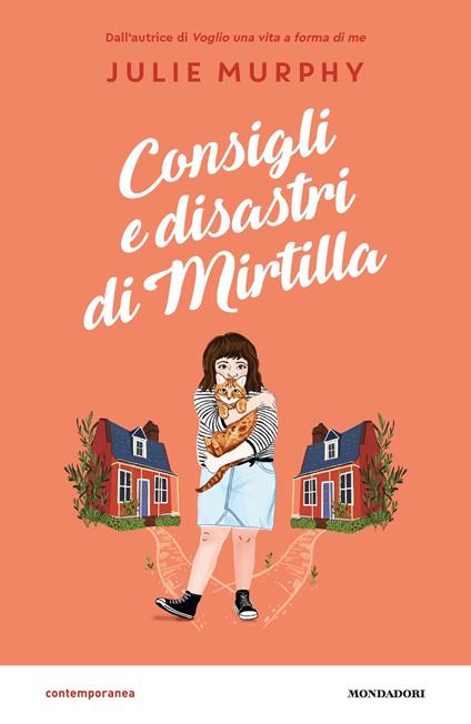 Consigli e disastri di Mirtilla - Julie Murphy,Manuela Salvi - ebook
