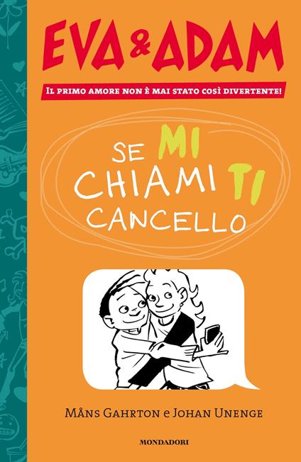Se mi chiami ti cancello. Eva&Adam. Vol. 2 - Måns Gahrton,Johan Unenge,Alessandro Borini - ebook