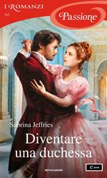 Diventare una duchessa
