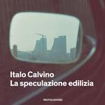 La speculazione edilizia