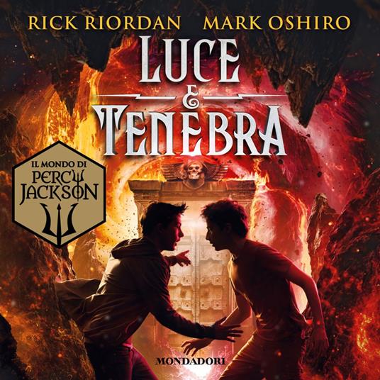 Luce e tenebra. Dal mondo di Percy Jackson