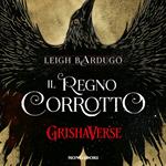 GrishaVerse - Il regno corrotto