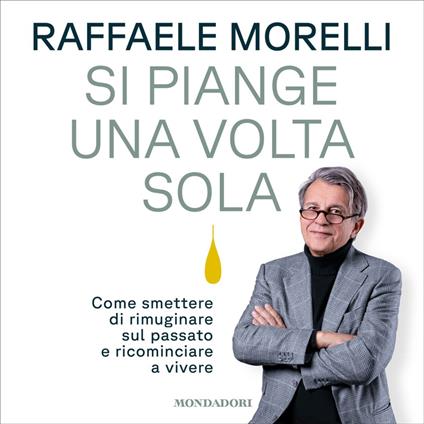 Si piange una volta sola