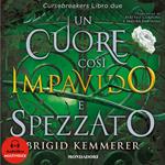 Un cuore così impavido e spezzato