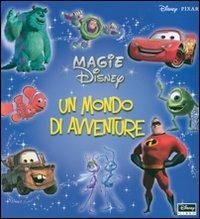 Un mondo di avventure. Ediz. illustrata - copertina