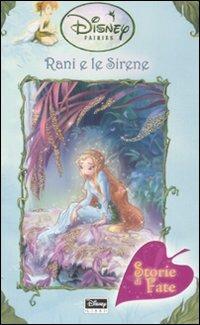Rani e le sirene. Fairies. Il mondo segreto di Trilli - Lisa Papademetriou - copertina