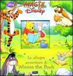 Le allegre avventure di Winnie the Pooh. Ediz. illustrata