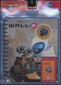 Wall·E. Il Leggi Libro. Ediz. illustrata. Con cartuccia sonora - copertina